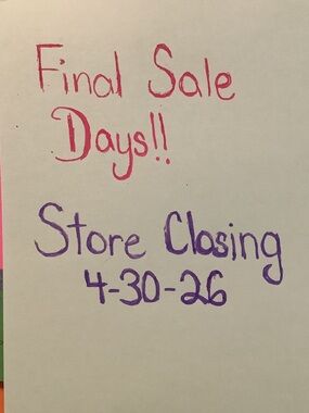 Final days! All will be gone at end of month! Taking a break!